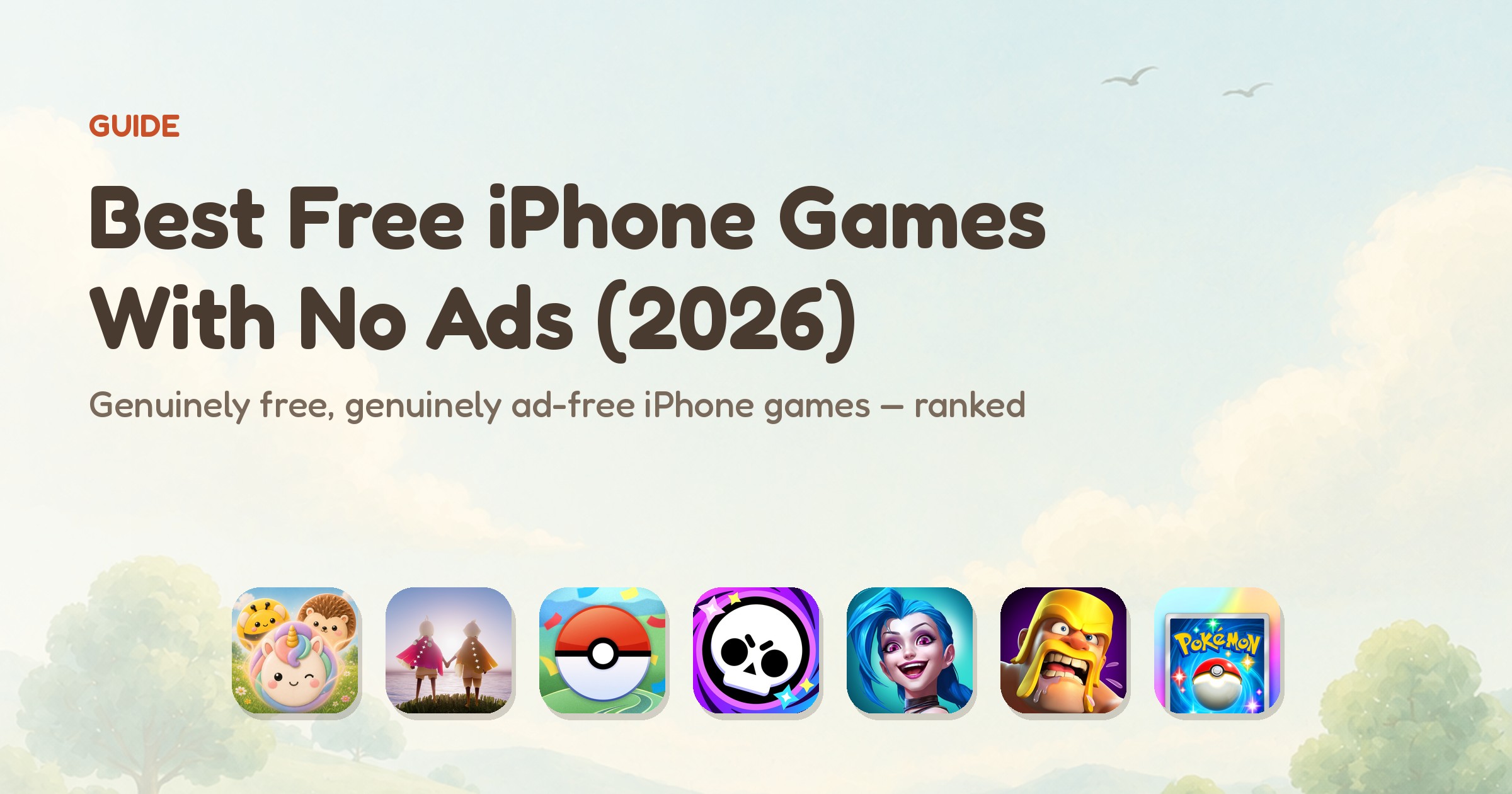 Best free iPhone games with no ads for 2026 — app icons of the seven ranked games, led by Meld
