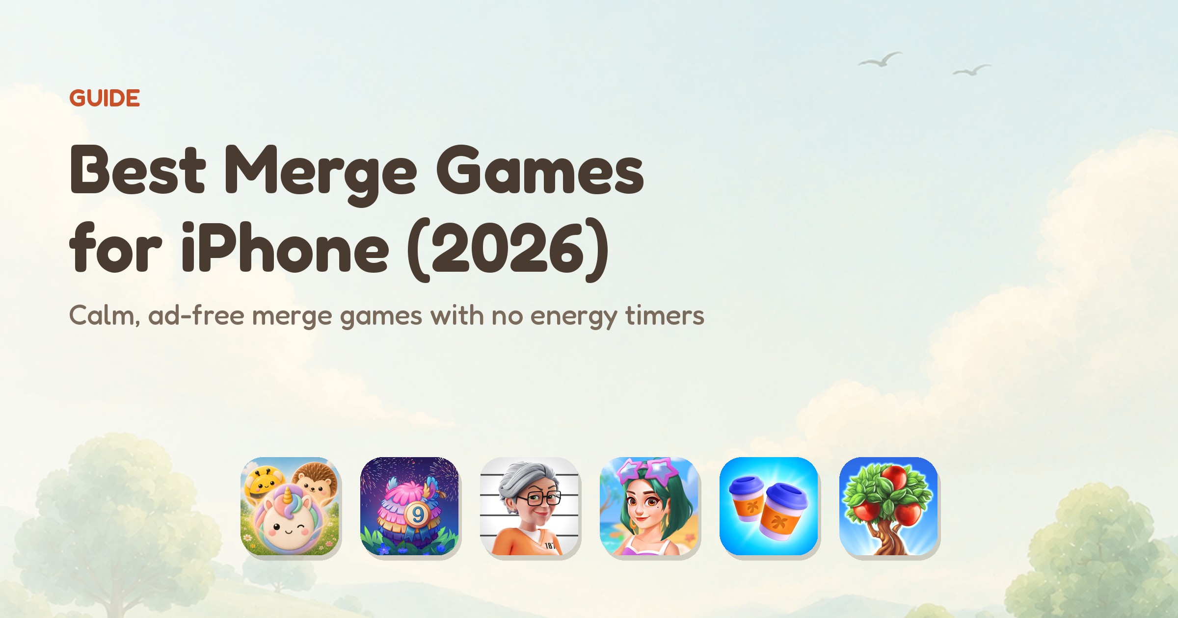 Best merge games for iPhone in 2026 — app icons of the six ranked games, led by Meld
