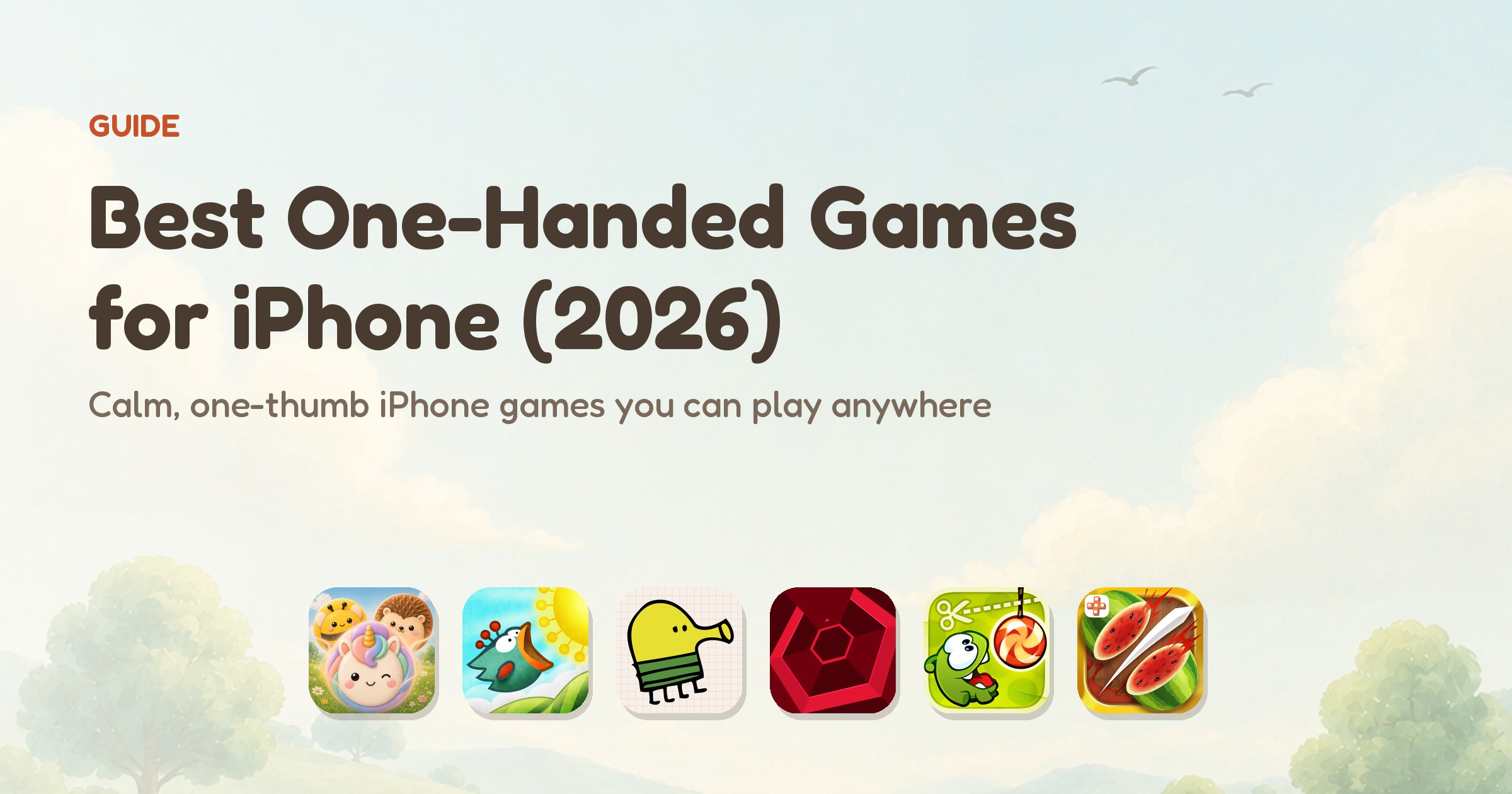 Best one-handed iPhone games for 2026 — app icons of the six ranked games, led by Meld