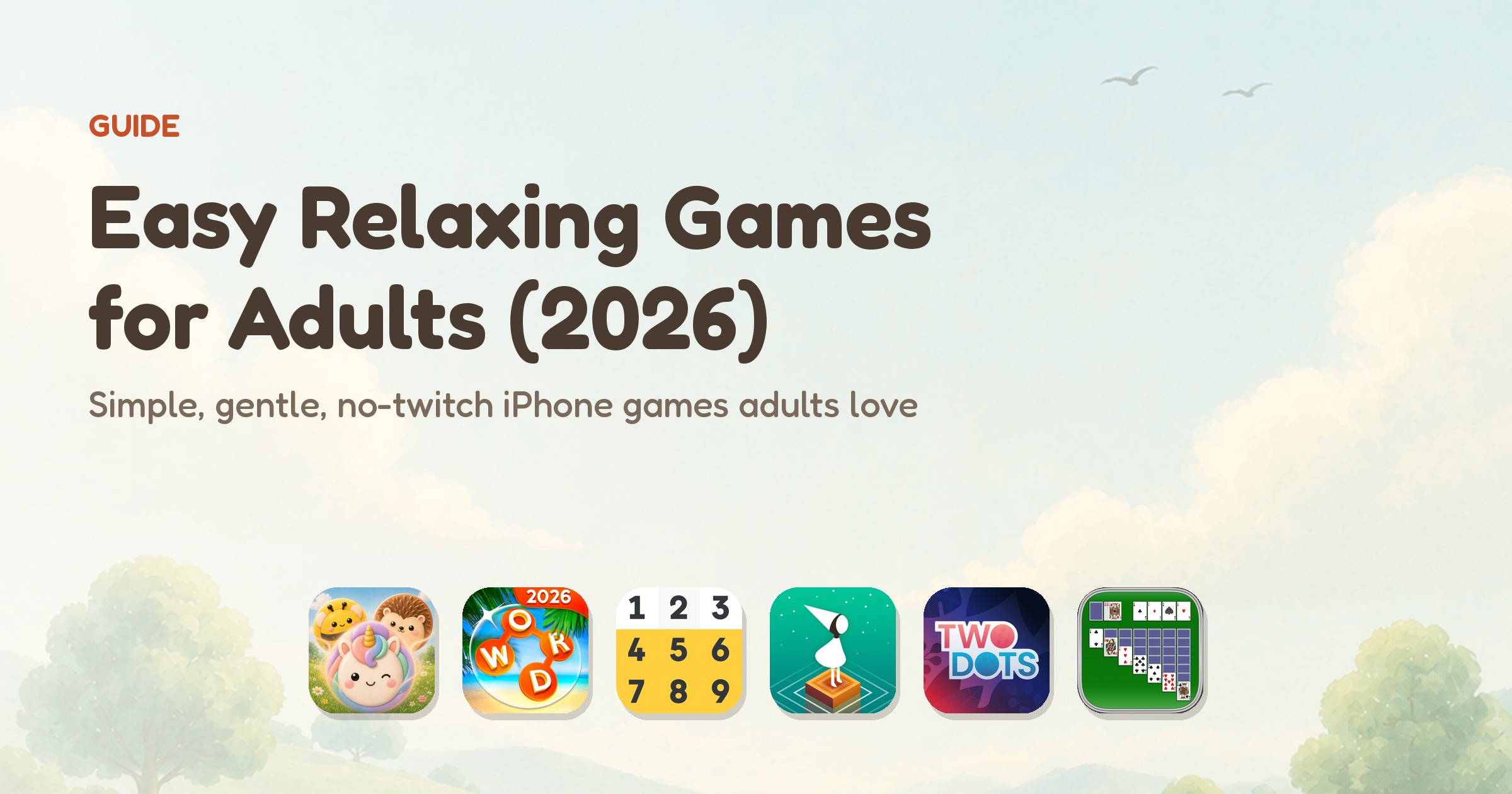 Easy relaxing games for adults — app icons of the six ranked simple, calm games, led by Meld