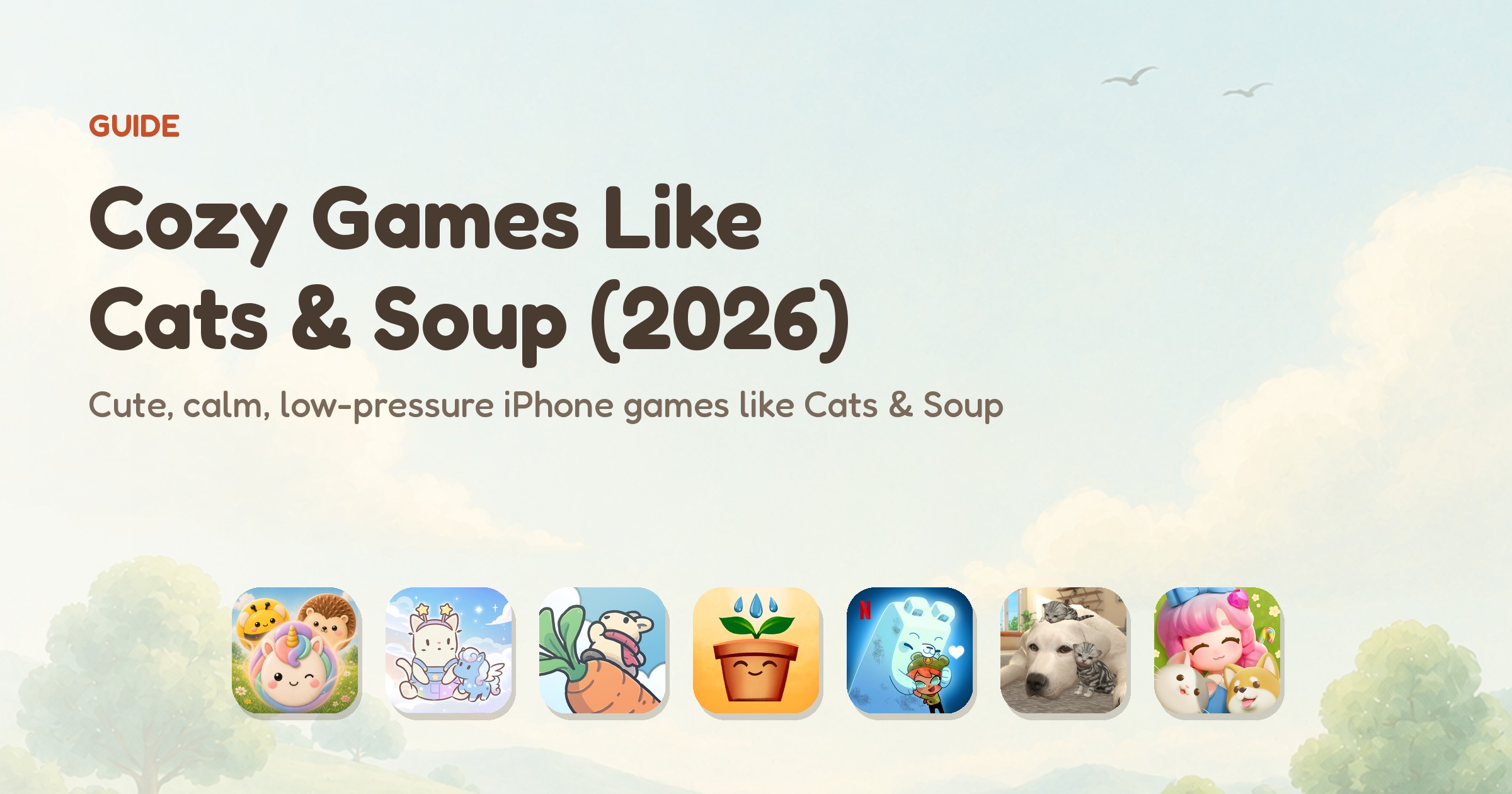 Cozy games like Cats & Soup — app icons of the ranked cute, calm games, led by Meld
