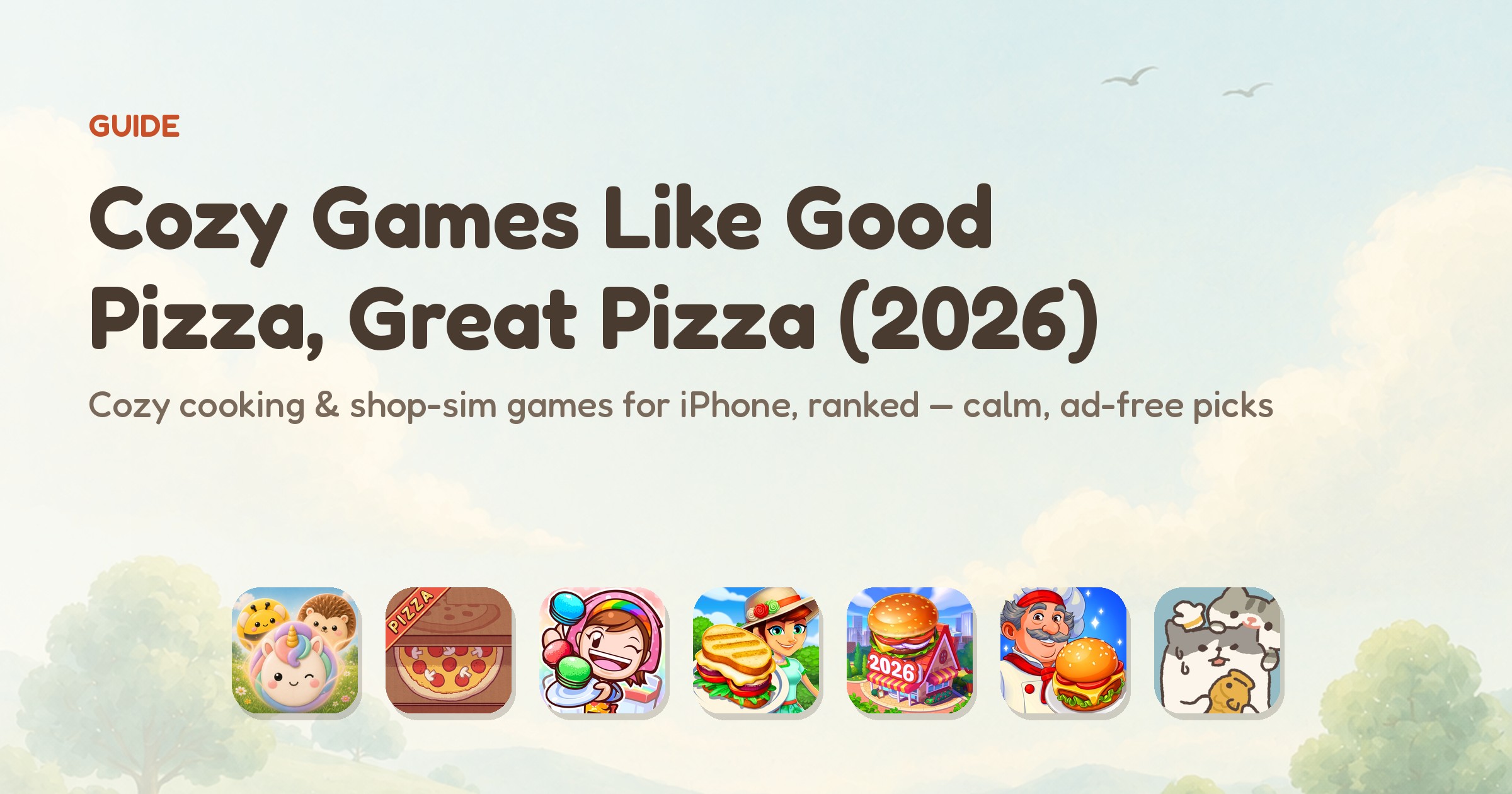 Cozy games like Good Pizza, Great Pizza — app icons of the ranked cooking and shop-sim games, led by Meld