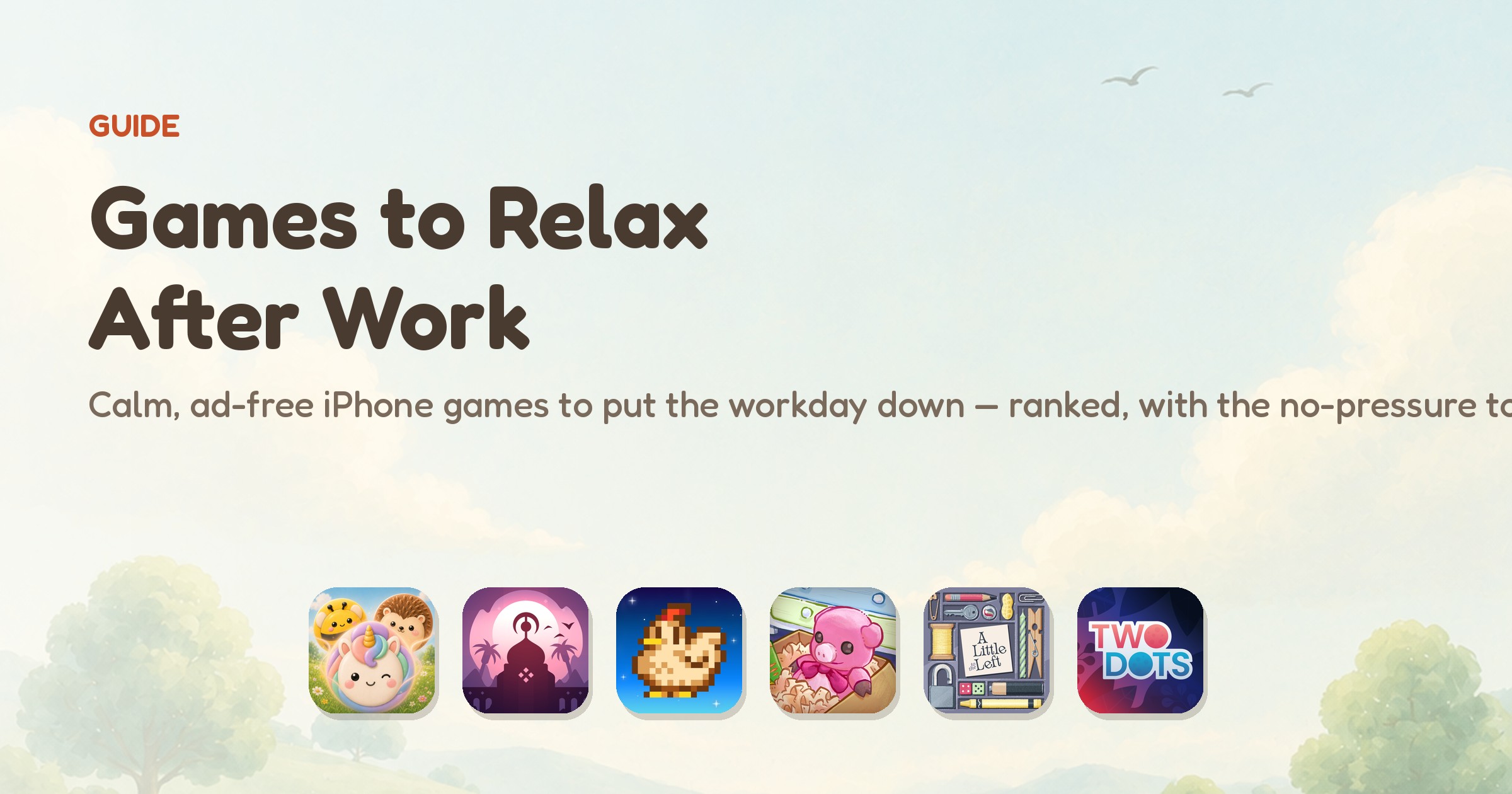 Games to play to relax after work — app icons of the six ranked calm games, led by Meld