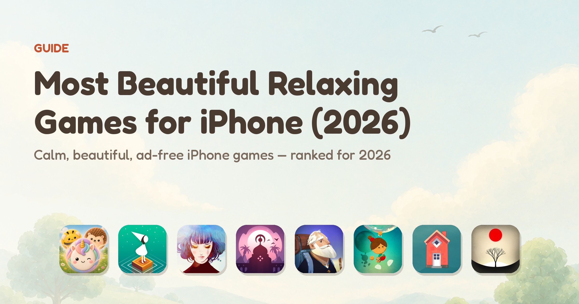 Most beautiful relaxing iPhone games for 2026 — app icons of the eight ranked games, led by Meld